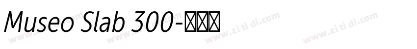 Museo Slab 300字体转换